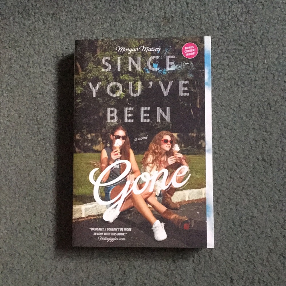Since You've Been Gone Book